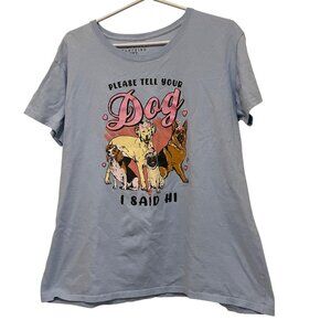 Please Tell Your Dog I Said Hi Graphic T-Shirt Light Blue Womens Casual Tee Shor